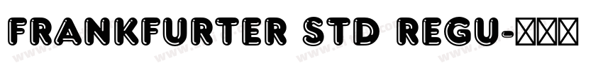 Frankfurter Std Regu字体转换